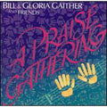 by Praise (CD) & Gaither Gloria Bill Friends & A Gathering