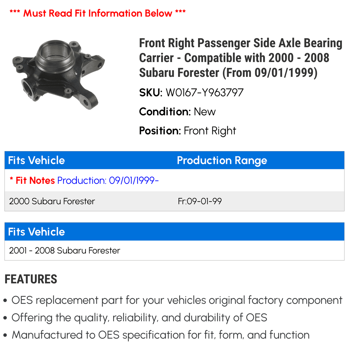 2001 2004 Side 2007 Passenger 2002 (From Axle 2005 2008 Subaru - Front Carrier 09/01/1999) Bearing Compatible 2003 Right 2006 with 2000 - Forester